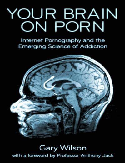 porn tu|Your Brain On Porn Gary Wilson